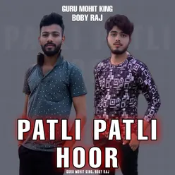 Patli Patli Hoor